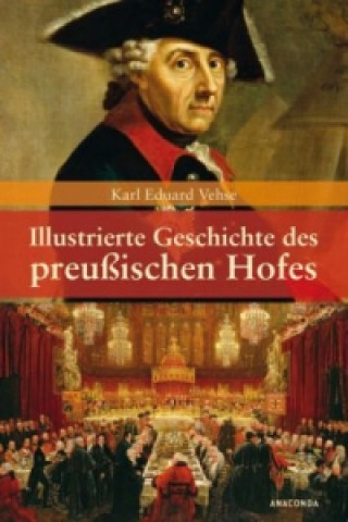 Illustrierte Geschichte des preußischen Hofes