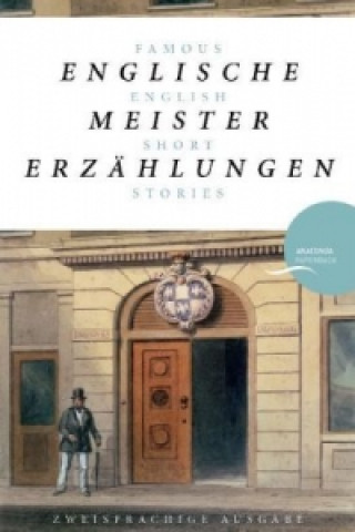 Englische Meistererzählungen / Famous English Short Stories. Famous English Short Stories