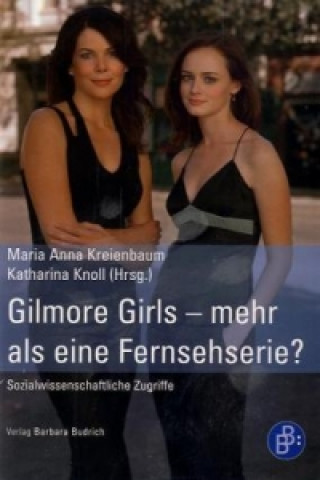 Gilmore Girls - mehr als eine Fernsehserie?