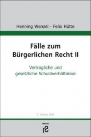 Fälle zum Bürgerlichen Recht. Tl.2