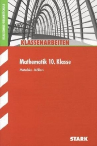 STARK Klassenarbeiten Realschule - Mathematik 10. Klasse