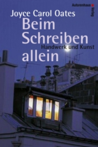 Beim Schreiben allein - Handwerk und Kunst