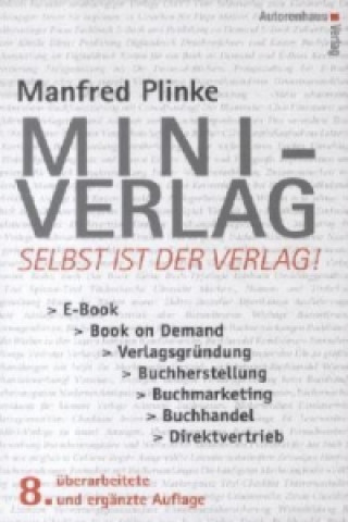 Mini-Verlag: Selbst ist der Verlag!