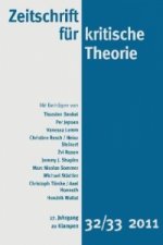 Zeitschrift für kritische Theorie / Zeitschrift für kritische Theorie, Heft 32/33. H.32/33