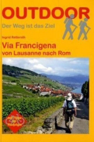 Via Francigena von Lausanne nach Rom