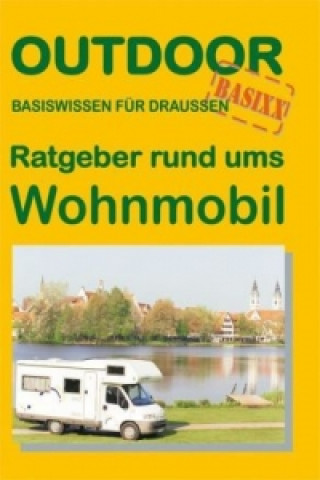 Ratgeber rund ums Wohnmobil