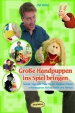 Große Handpuppen ins Spiel bringen