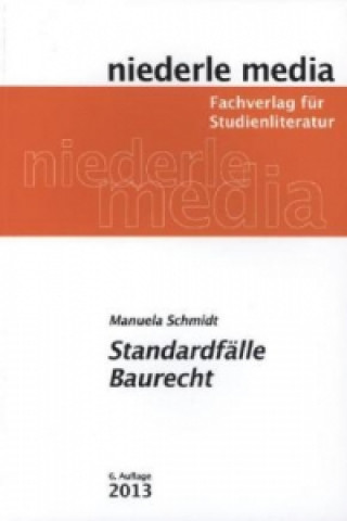 Standardfälle Baurecht - 2022