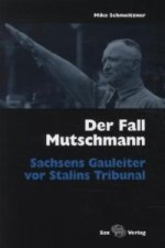 Der Fall Mutschmann