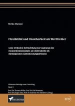 Flexibilitat und Unsicherheit als Werttreiber