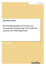 Produktqualitat als Variable des strategischen Marketings