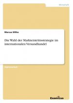 Wahl der Markteintrittsstrategie im internationalen Versandhandel