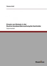 Einsatz von Biotests in der Routine-Gewasseruberwachung des Saarlandes