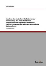 Analyse der deutschen Massnahmen zur Vermeidung der wirtschaftlichen Doppelbesteuerung bei auslandischen Verrechnungspreiskorrekturen verbundener Unte