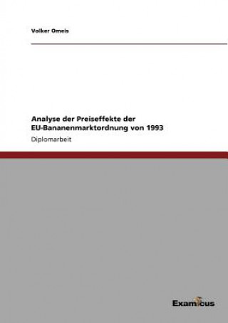 Analyse der Preiseffekte der EU-Bananenmarktordnung von 1993