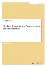 Rolle des polnischen Finanzsystems in der Transformation