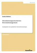 Dienstleistungsorientiertes Personalmanagement