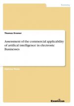 Assessment of the commercial applicability of artifical intelligence in electronic Businesses