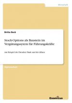 Stock-Options als Baustein im Vergutungssytem fur Fuhrungskrafte