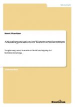 Ablauforganisation im Warenverteilzentrum