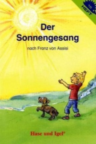 Der Sonnengesang nach Franz von Assisi