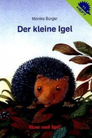 Der kleine Igel / Igelheft 11