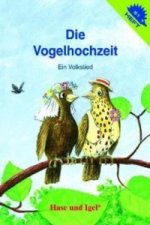 Die Vogelhochzeit / Igelheft 21
