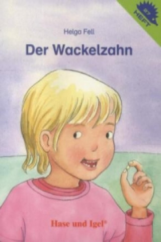 Der Wackelzahn / Igelheft 27