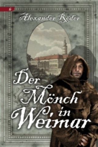 Der Mönch in Weimar