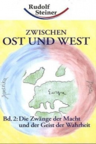 Zwischen Ost und West. Bd.2