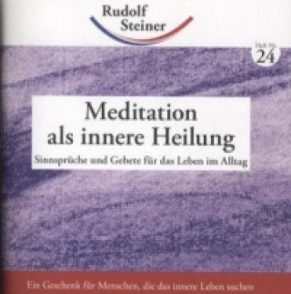 Meditation als innere Heilung