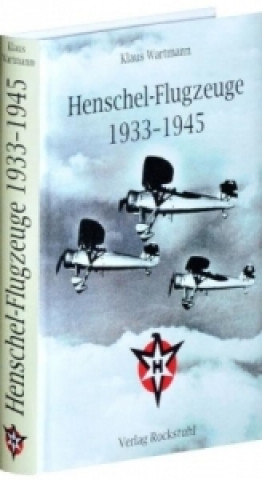 Henschel-Flugzeuge 1933-1945