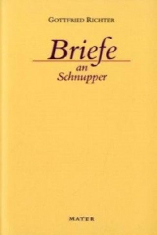 Briefe an Schnupper