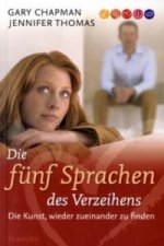 Die 5 Sprachen des Verzeihens