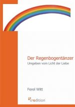 Der Regenbogentanzer