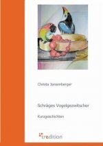 Schräges Vogelgezwitscher