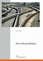 Unbrauchbaren