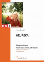 Heureka - Experimente Aus Naturwissenschaft Und Technik
