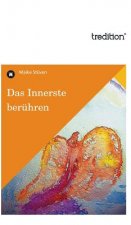Das Innerste Beruhren