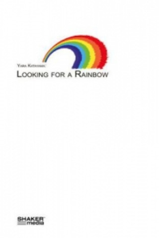 Looking for a rainbow