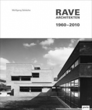 Rave Architekten 1960-2010