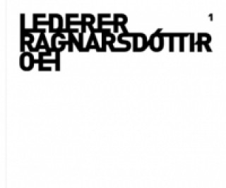 Lederer + Ragnarsdóttir + Oei