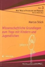 Wissenschaftliche Grundlagen zum Yoga mit Kindern und Jugendlichen