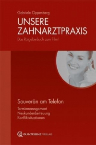 Unsere Zahnarztpraxis, m. DVD