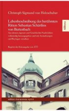 Lebenbeschreibung Des Beruhmten Ritters Sebastian Schartlins Von Burtenbach