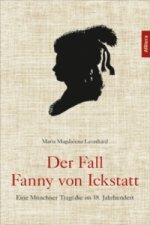 Der Fall Fanny von Ickstatt