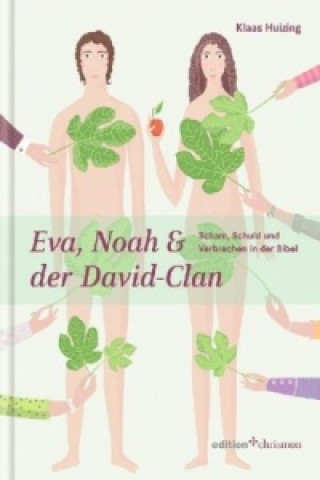 Eva, Noah und der David-Clan