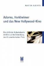Adorno, Horkheimer und das New Hollywood-Kino