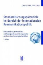 Standardisierungspotenziale im Bereich der internationalen Kommunikationspolitik