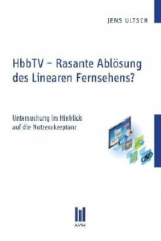 HbbTV - Rasante Ablösung des Linearen Fernsehens?